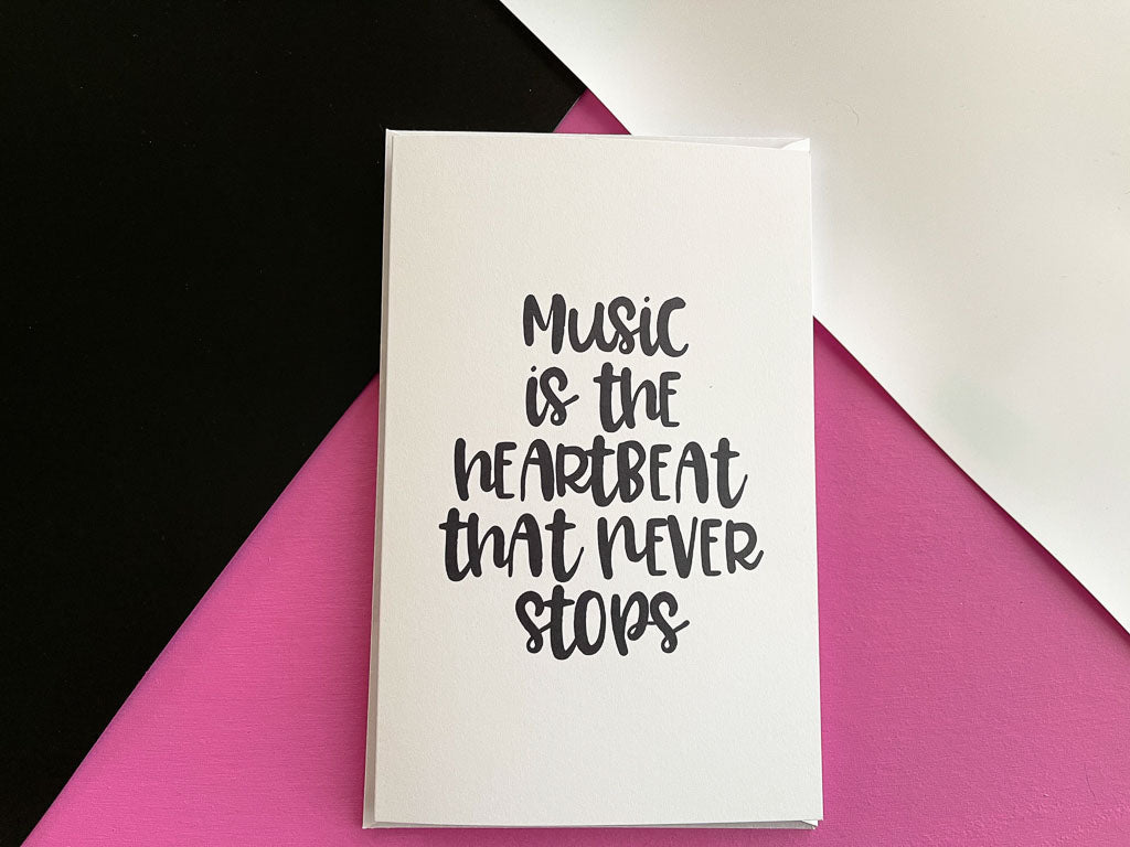 Music is the Heartbeat - Greeting Card