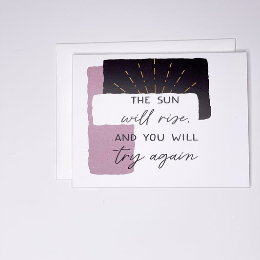 Sun Will Rise - Note Card
