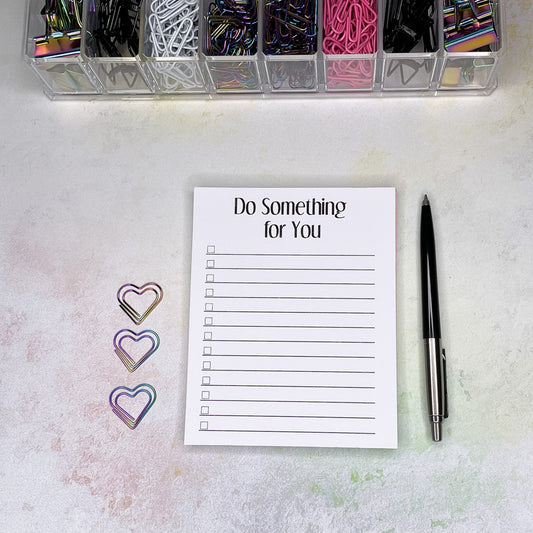 Do Something For You List - Notepad