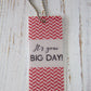 It's Your Day - Premium Gift Tag